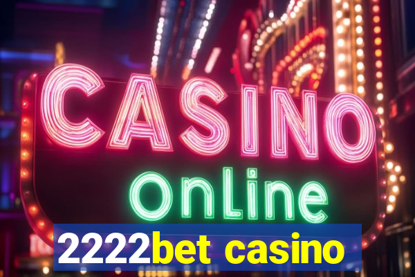 2222bet casino