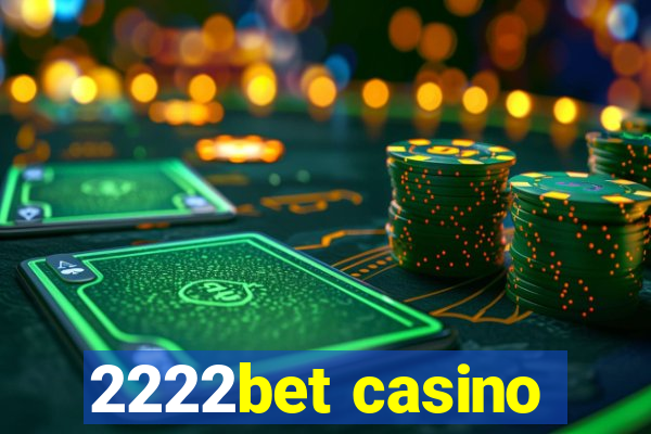 2222bet casino