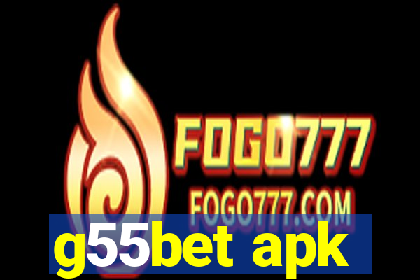 g55bet apk