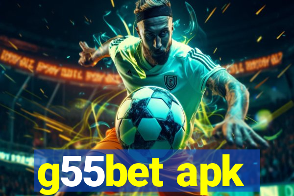 g55bet apk