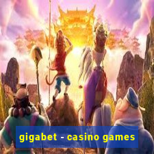 gigabet - casino games