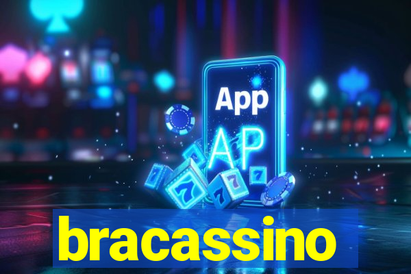bracassino