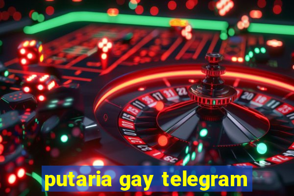 putaria gay telegram