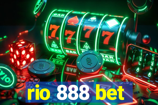 rio 888 bet