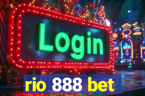 rio 888 bet