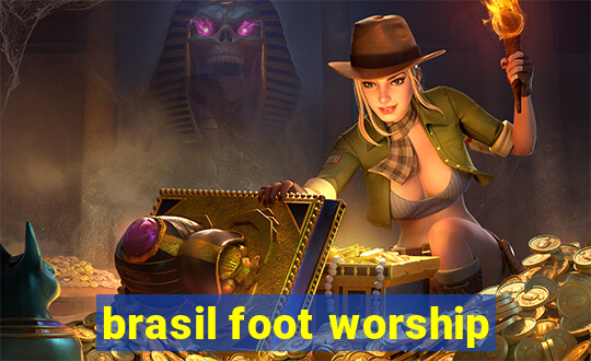 brasil foot worship