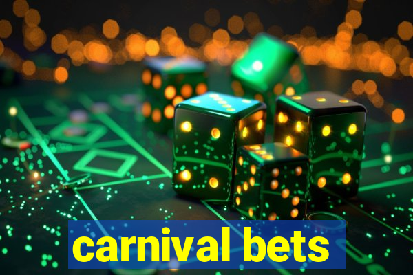 carnival bets