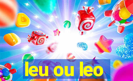 leu ou leo