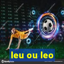 leu ou leo