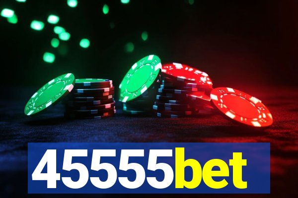 45555bet