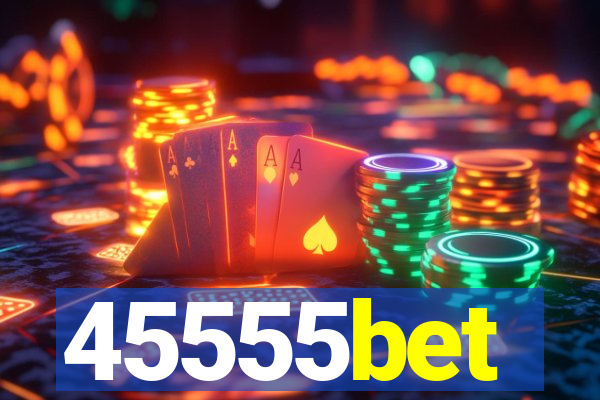 45555bet