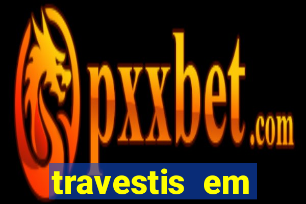 travestis em salvador programa