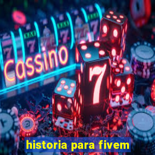 historia para fivem