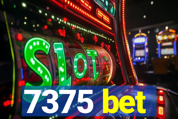 7375 bet