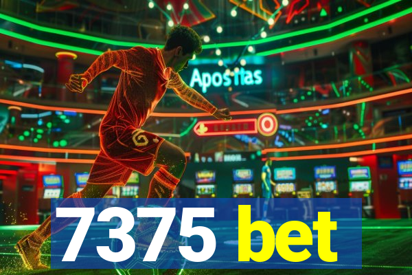 7375 bet