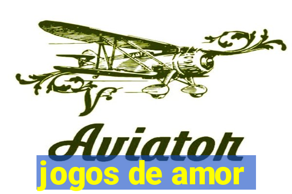 jogos de amor