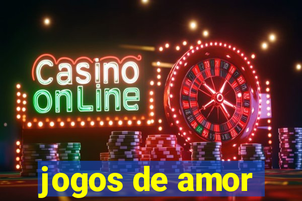 jogos de amor