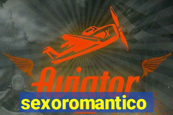 sexoromantico