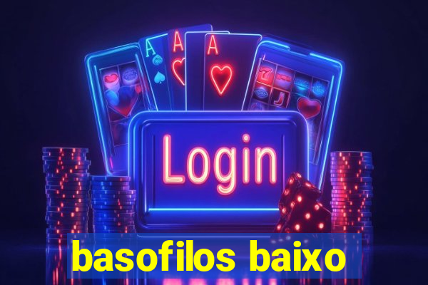 basofilos baixo