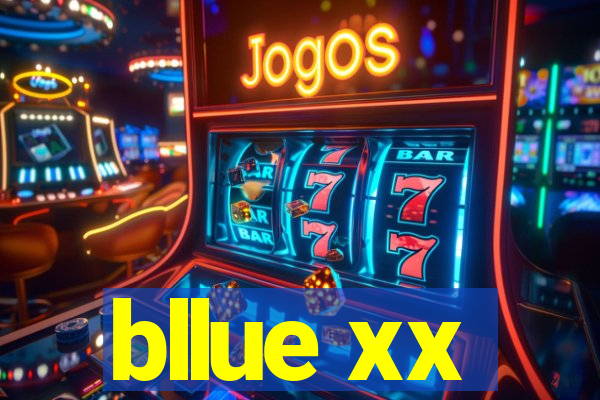 bllue xx