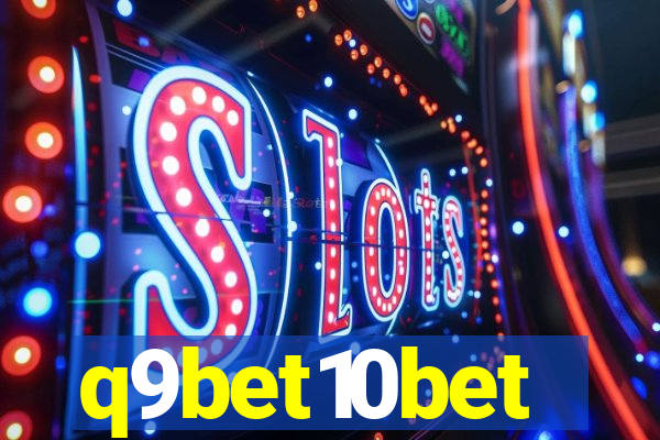 q9bet10bet