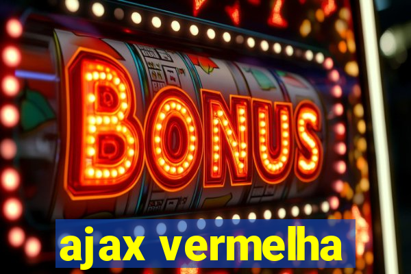 ajax vermelha