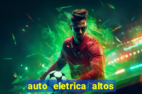 auto eletrica altos de santana sjc