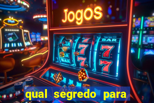 qual segredo para ganhar no minas cap