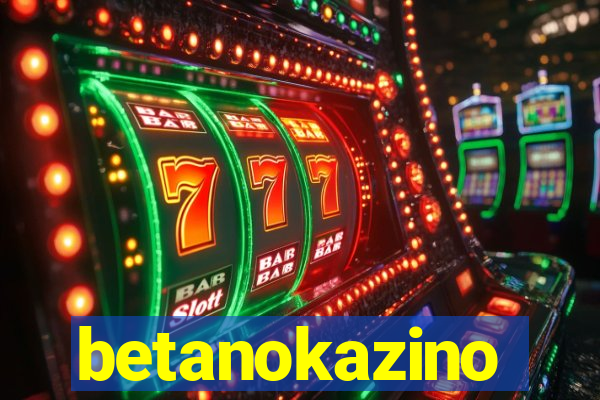 betanokazino