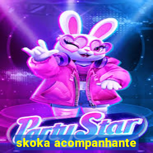 skoka acompanhante