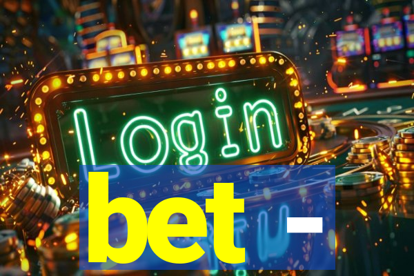 bet -