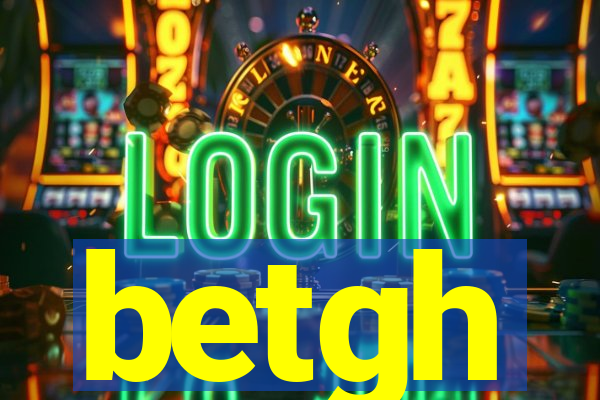 betgh
