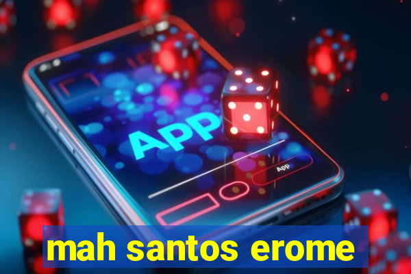 mah santos erome
