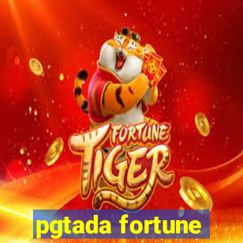 pgtada fortune