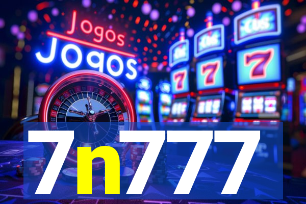 7n777