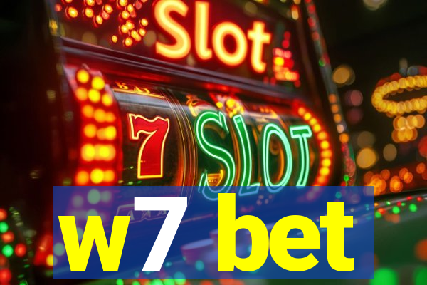 w7 bet
