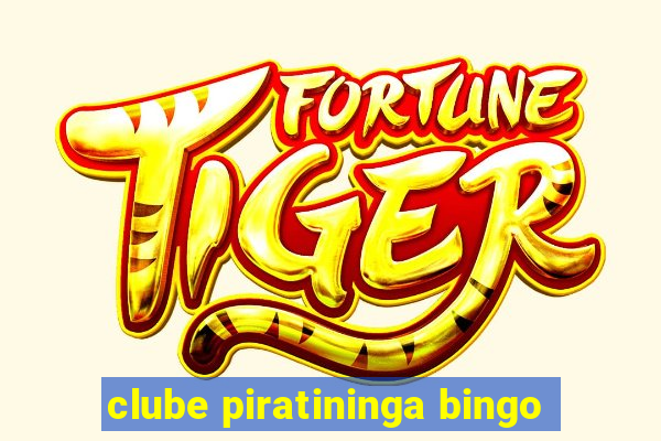 clube piratininga bingo