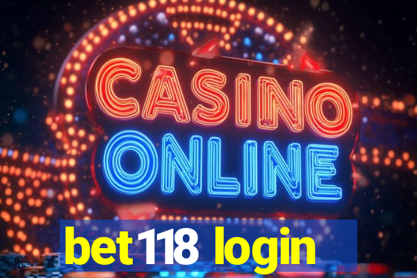 bet118 login