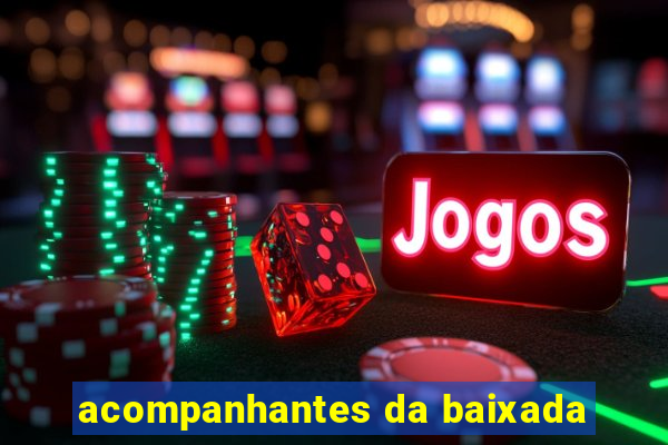acompanhantes da baixada