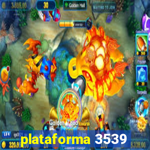 plataforma 3539