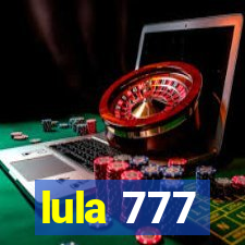 lula 777