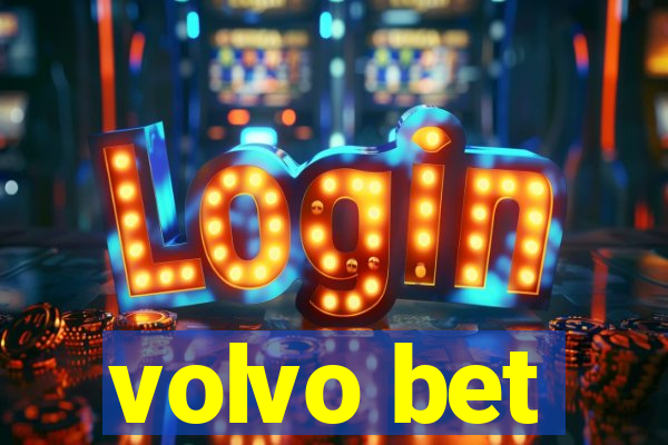 volvo bet