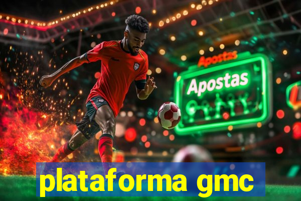 plataforma gmc