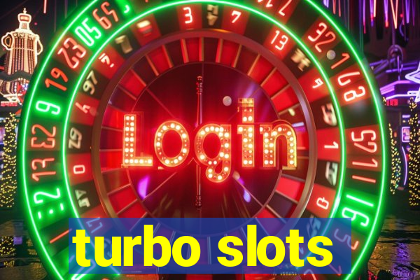 turbo slots