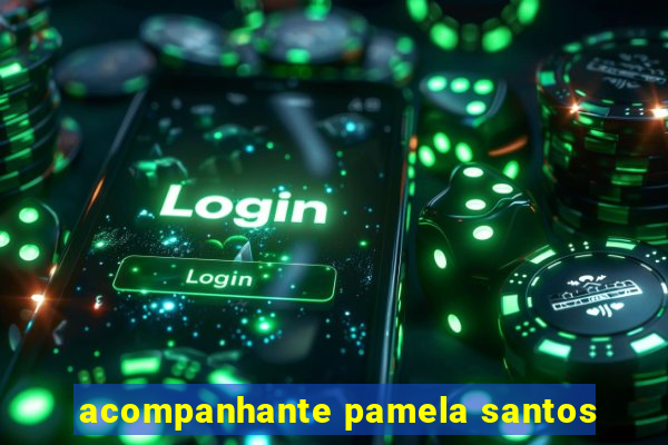 acompanhante pamela santos