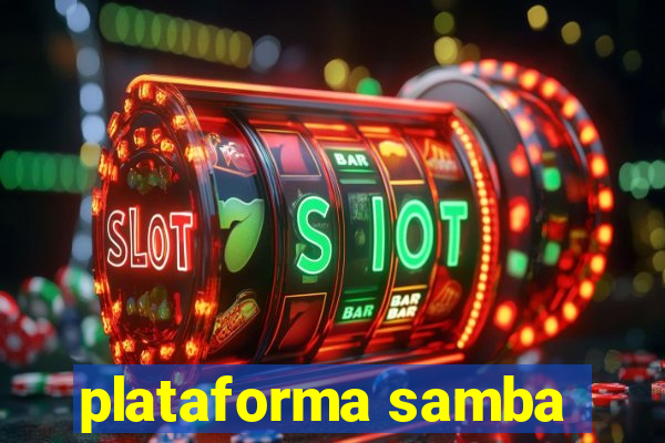 plataforma samba