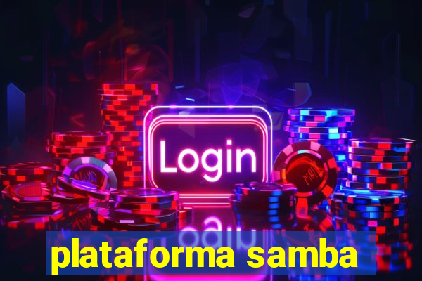 plataforma samba