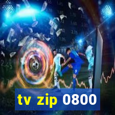 tv zip 0800