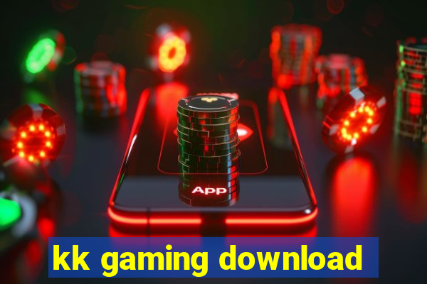 kk gaming download