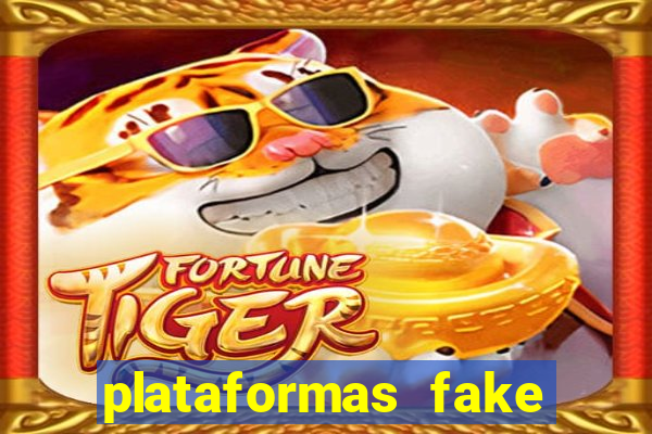 plataformas fake para brincar